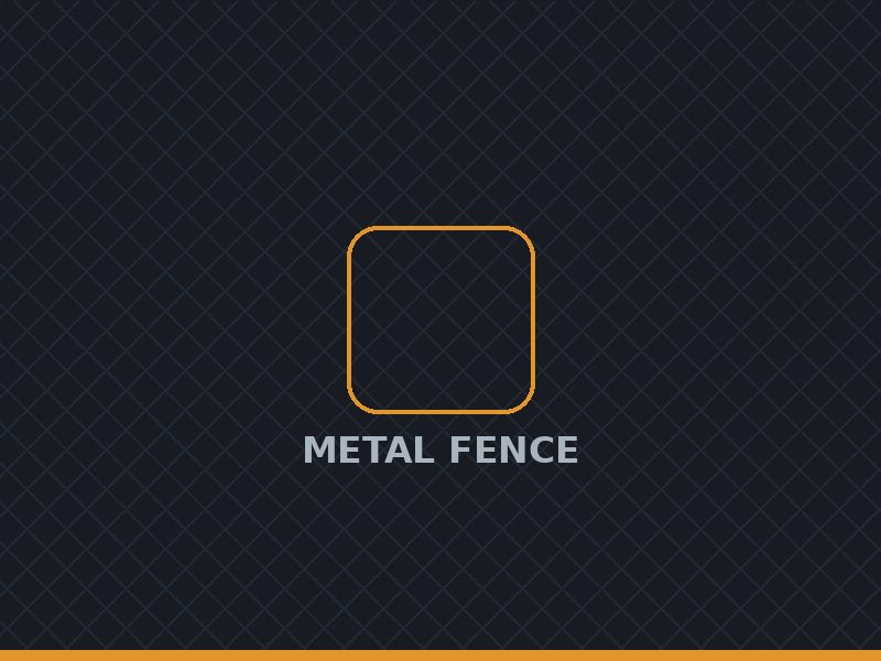 Metal Fence